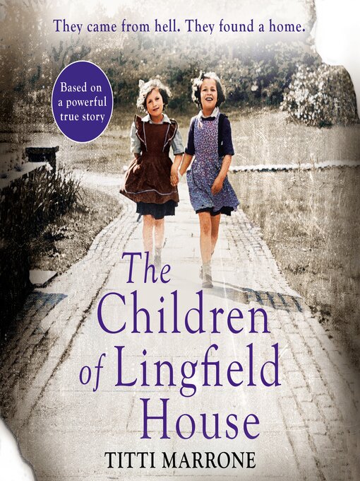 Title details for The Children of Lingfield House by Titti Marrone - Available